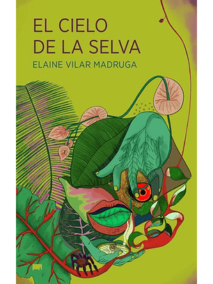 El Cielo De La Selva