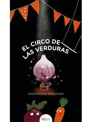 El Circo De Las Verduras