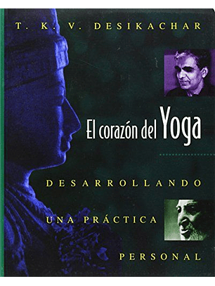 El Corazon Del Yoga