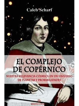 El Complejo De Copérnico