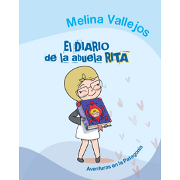 El Diario De La Abuela Rita 1