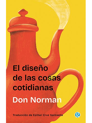 El Diseño De Las Cosas Cotidianas
