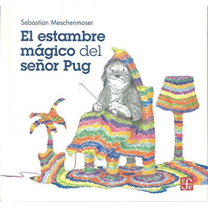 El Estambre Mágico Del Señor Pug 1