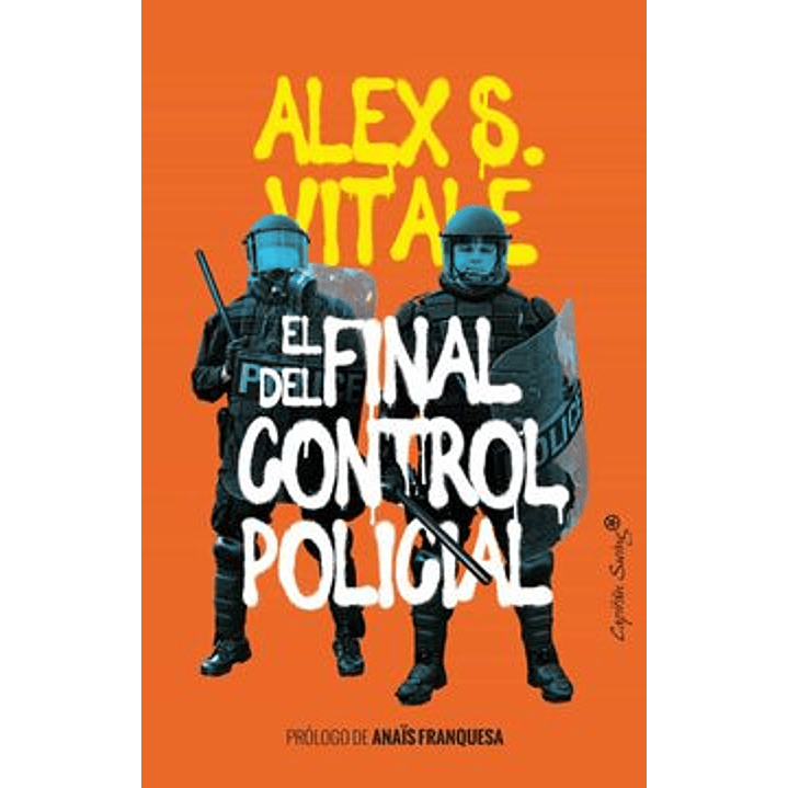 El Final Del Control Policial 1