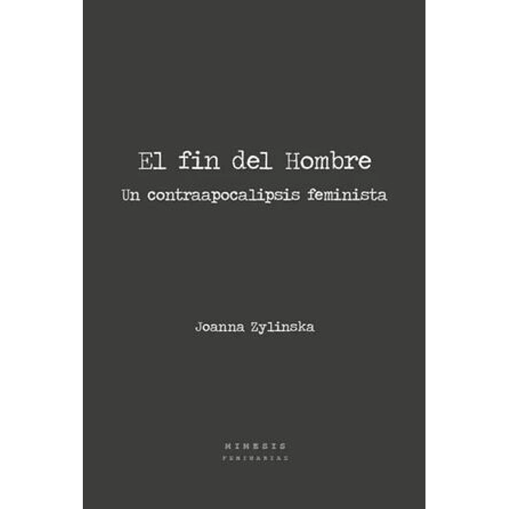 El Fin Del Hombre 1