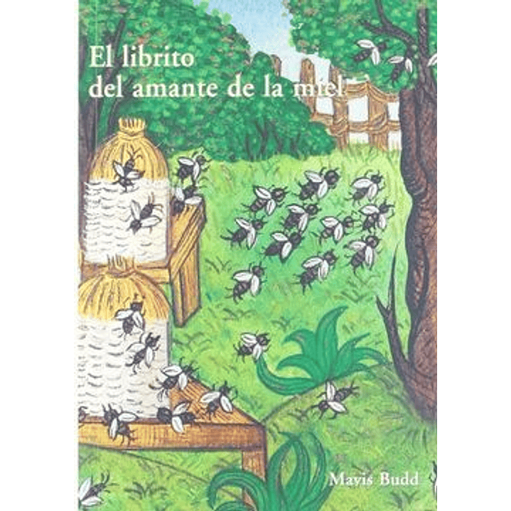 El Librito Del Amante De La Miel 1