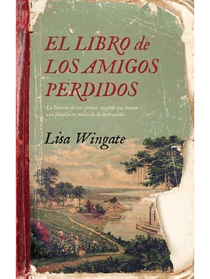 El Libro De Los Amigos Perdidos