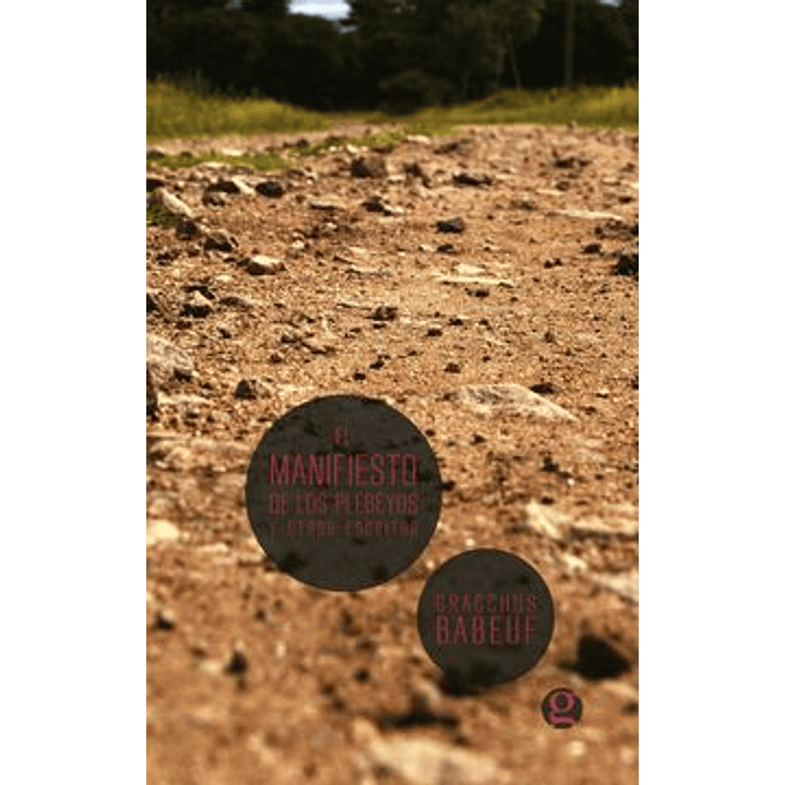 El Manifiesto De Los Plebeyos Y Otros Escritos 1