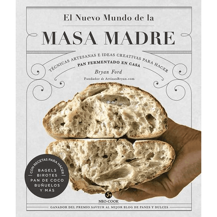 El Nuevo Mundo De La Masa Madre 1