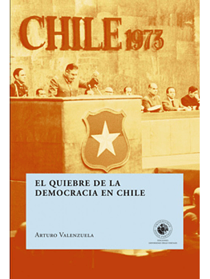 El Quiebre De La Democracia En Chile