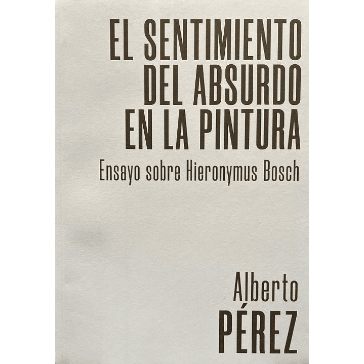 El Sentimiento Del Absurdo En La Pintura 1