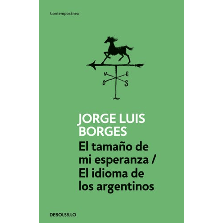 El Tamaño De Mi Esperanza / El Idioma De Los Argentinos 1