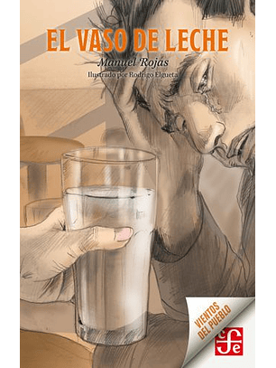 El Vaso De Leche (Ilustrado)