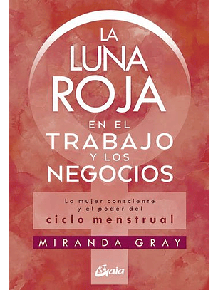 La Luna Roja En El Trabajo Y Los Negocios