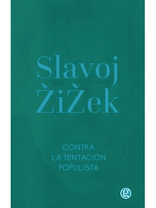 Contra La Tentación Populista