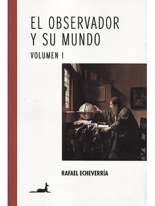 El Observador Y Su Mundo