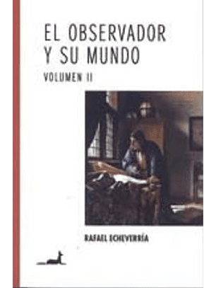 El Observador Y Su Mundo