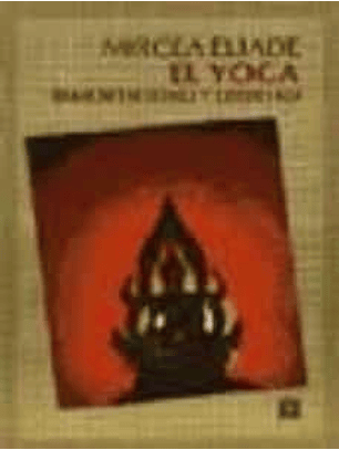 El Yoga: Inmortalidad Y Libertad