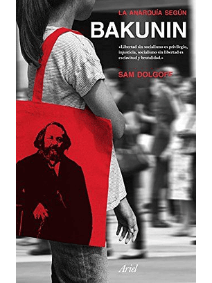 La Anarquía Según Bakunin