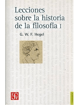 Lecciones Sobre La Historia De La Filosofía I