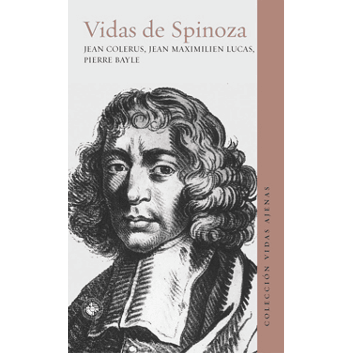Vidas De Spinoza / Jean Colerus 1
