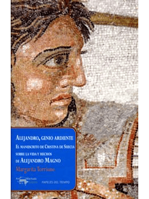 Alejandro, Genio Ardiente