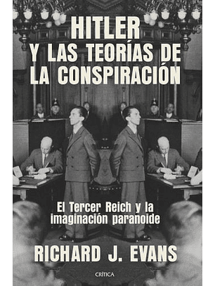Hitler Y Las Teorías De La Conspiración