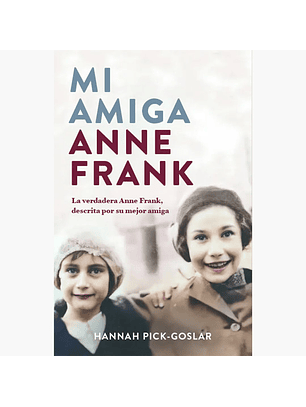 Mi Amiga Anne Frank
