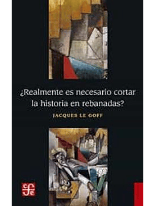 ¿Realmente Es Necesario Cortar La Historia En Rebanadas?