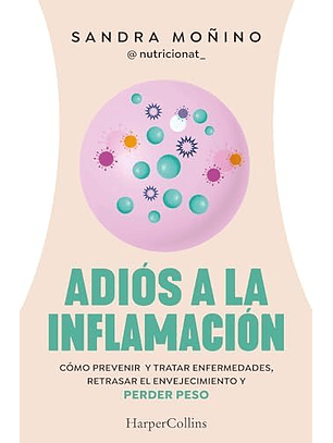 Adiós A La Inflamación