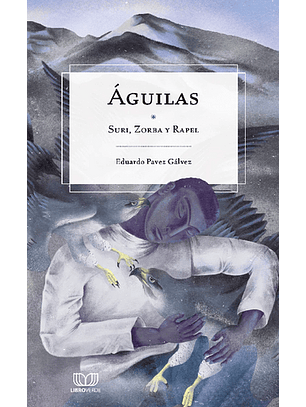 Aguilas Suri Zorba Y Rapel