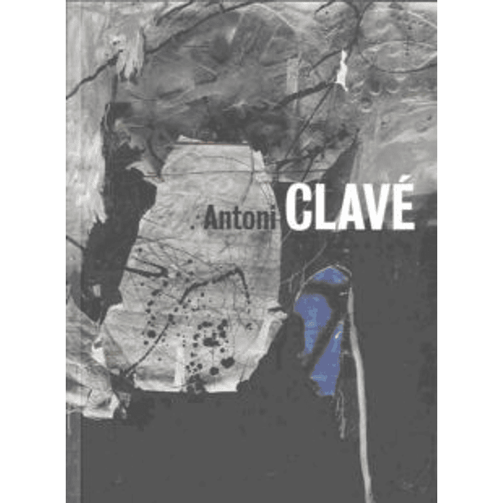 Antoni Clave: A World Of Art 1