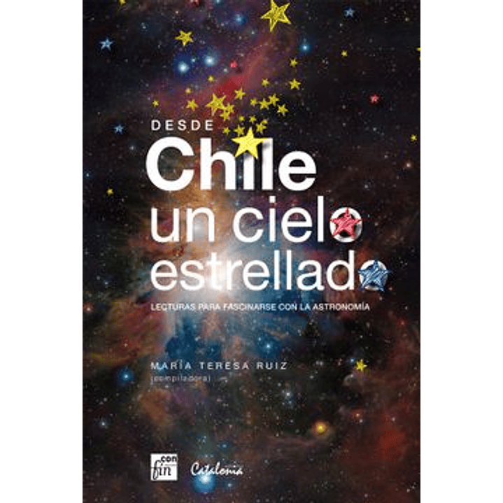 Chile Un Cielo Estrellado 1