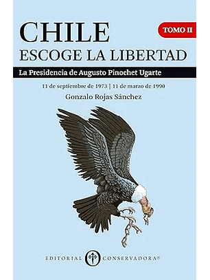Chile Escoje La Libertad