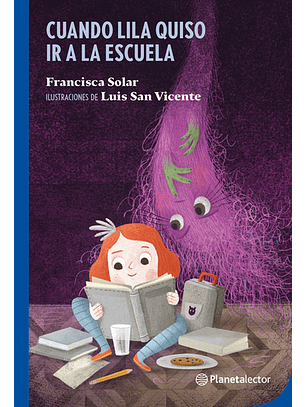 Cuando Lila Quiso Ir A La Escuela