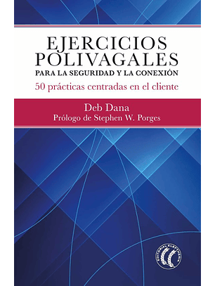 Ejercicios Polivagales Para La Seguridad Y La Conexion