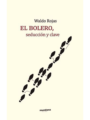 El Bolero, Seducción Y Clave