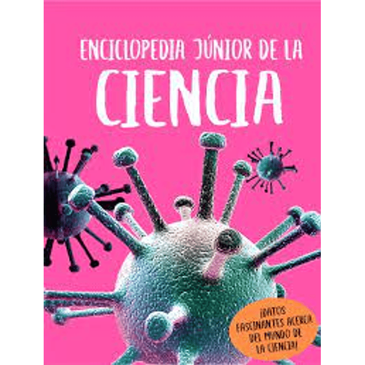 Enciclopedia Junior De La Ciencia 1