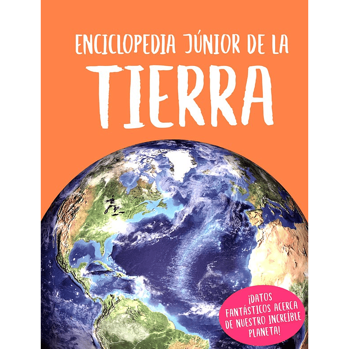 Enciclopedia Junior De La Tierra 1