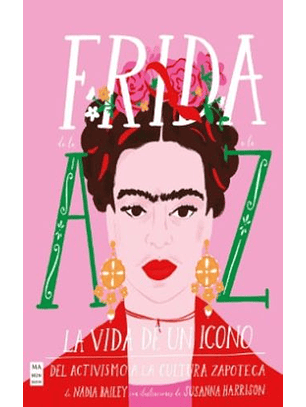 Frida De La A A La Z