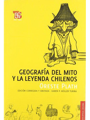 Geografia Del Mito Y La Leyenda Chilenos