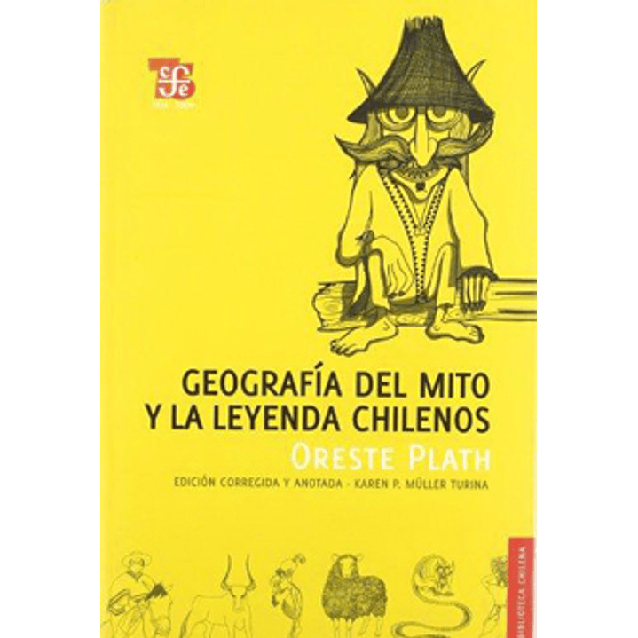 Geografia Del Mito Y La Leyenda Chilenos 1