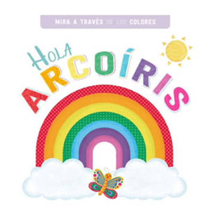 Hola Arcoiris 1
