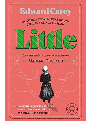 Historia Y Desventuras De Una Pequeña Criada Llamada Little