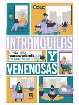 Intranquilas Y Venenosas