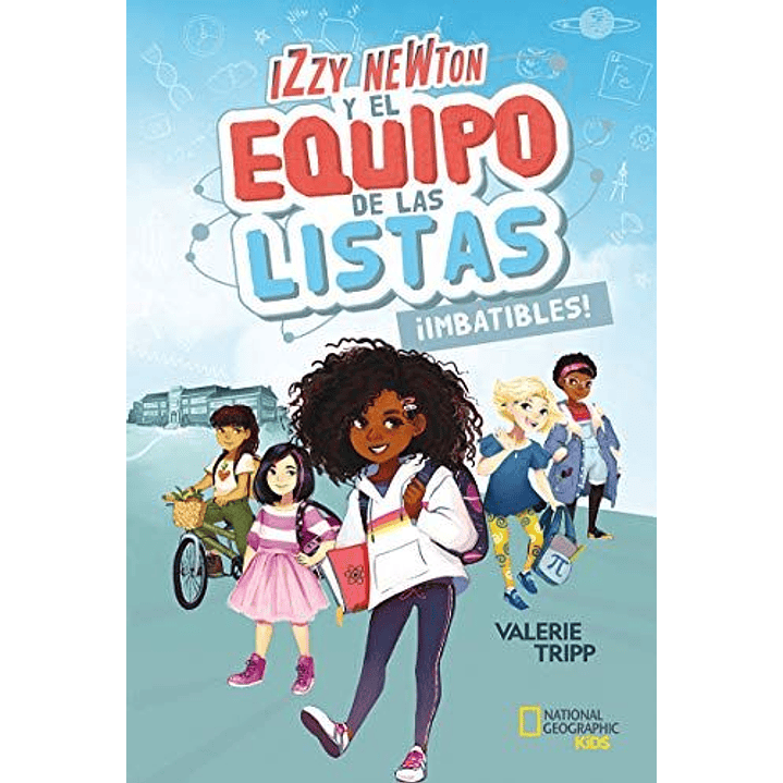 Izzy Newton Y El Equipo De Las Listas 1