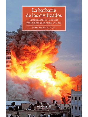 La Barbarie De Los Civilizados