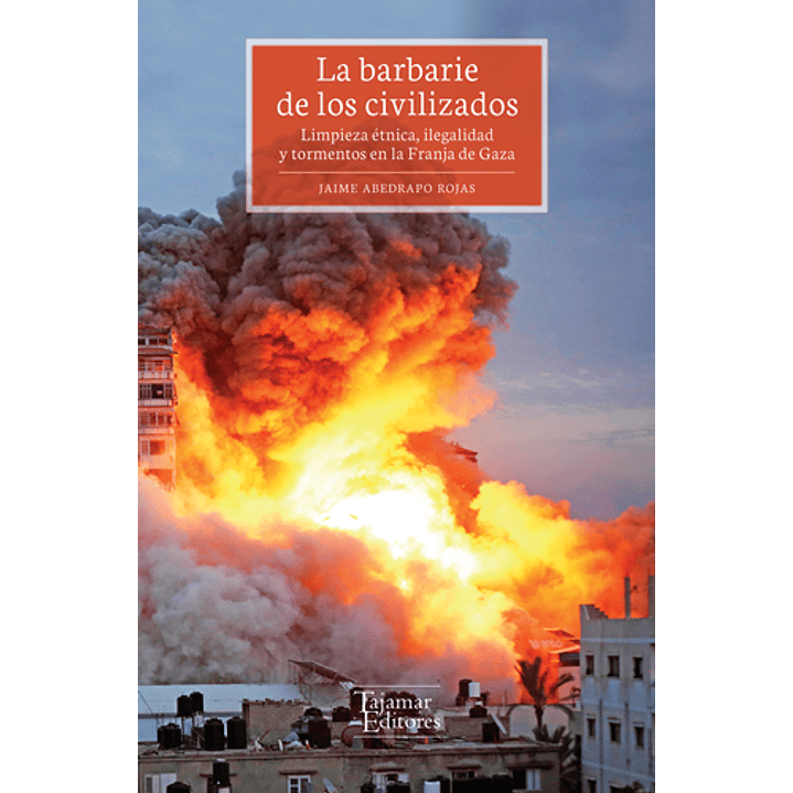 La Barbarie De Los Civilizados 1