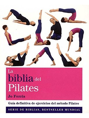 La Biblia Del Pilates