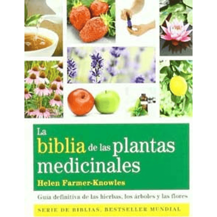 La Biblia De Las Plantas Medicinales 1